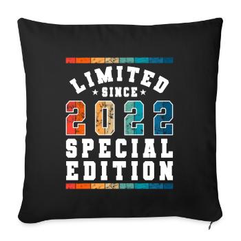 Limited Edition since 2022 Geburtstag Geschenk - Sofakissenbezug 45 x 45 cm - Schwarz - Vorne