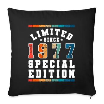 Limited Edition since 1977 Birthday Gift - Sofa pillowcase 17,3'' x 17,3'' (45 x 45 cm) - black - Front