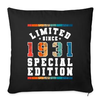 Limited Edition since 1931 Birthday Gift - Sofa pillowcase 17,3'' x 17,3'' (45 x 45 cm) - black - Front