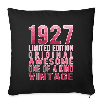 Limited Edition Since 1927 Birthday Vintage 1927 - Sofa pillowcase 17,3'' x 17,3'' (45 x 45 cm) - black - Front