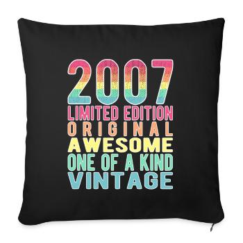 Limited Edition Since 2007 Birthday Vintage 2007 - Sofa pillowcase 17,3'' x 17,3'' (45 x 45 cm) - black - Front