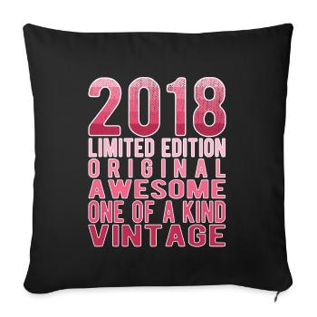 Limited Edition Since 2018 Birthday Vintage 2018 - Sofa pillowcase 17,3'' x 17,3'' (45 x 45 cm) - black - Front