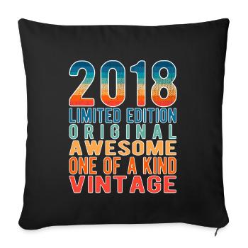 Limited Edition Since 2018 Birthday Vintage 2018 - Sofa pillowcase 17,3'' x 17,3'' (45 x 45 cm) - black - Front