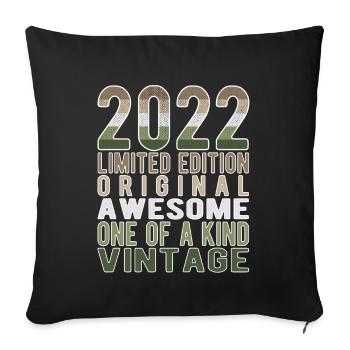 Limited Edition Since 2022 Birthday Vintage 2022 - Sofa pillowcase 17,3'' x 17,3'' (45 x 45 cm) - black - Front