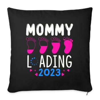 Mama loading 2023, werdende Mutter 2023 - Sofakissenbezug 45 x 45 cm - Schwarz - Vorne