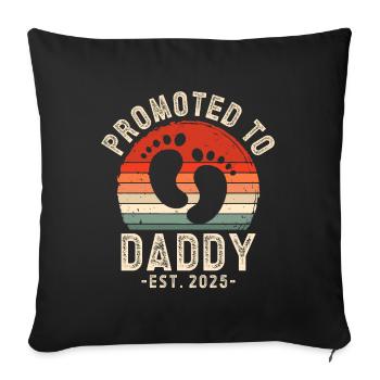 Promoted to dad set for 2025 - Sofa pillowcase 17,3'' x 17,3'' (45 x 45 cm) - black - Front