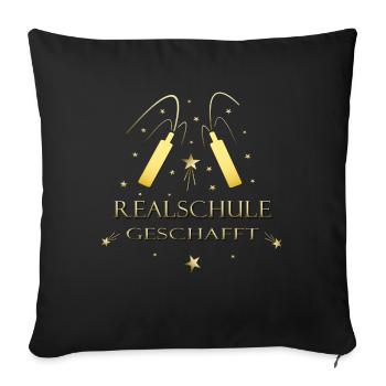 Realschule geschafft Realschulabschluss - Sofakissenbezug 45 x 45 cm - Schwarz - Vorne