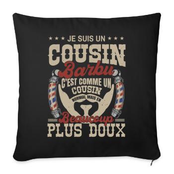 Je suis un cousin barbu normal fans barbe - Housse de coussin décorative 45 x 45 cm - noir - Devant