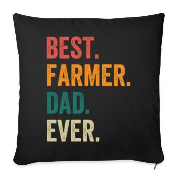 Best Farmer Dad Ever - Sofa pillowcase 17,3'' x 17,3'' (45 x 45 cm) - black - Front