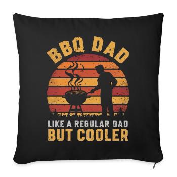 BBQ Dad Like A Regular Dad But Cooler - Sofa pillowcase 17,3'' x 17,3'' (45 x 45 cm) - black - Front