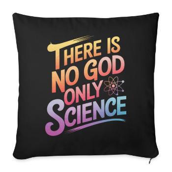 Atheism, Atheist, Anti-Religion, Agnostic - Sofa pillowcase 17,3'' x 17,3'' (45 x 45 cm) - black - Front