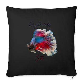 FISH JUST MAKE LIFE BETTA - BETTA FISH - Sofa pillowcase 17,3'' x 17,3'' (45 x 45 cm) - black - Front