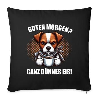 Guten morgenganz dünnes Eis Jack Russel Hunderasse - Sofakissenbezug 45 x 45 cm - Schwarz - Vorne