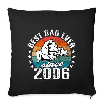 Bester Papa der Welt seit 2006 Kapitän - Sofakissenbezug 45 x 45 cm - Schwarz - Vorne