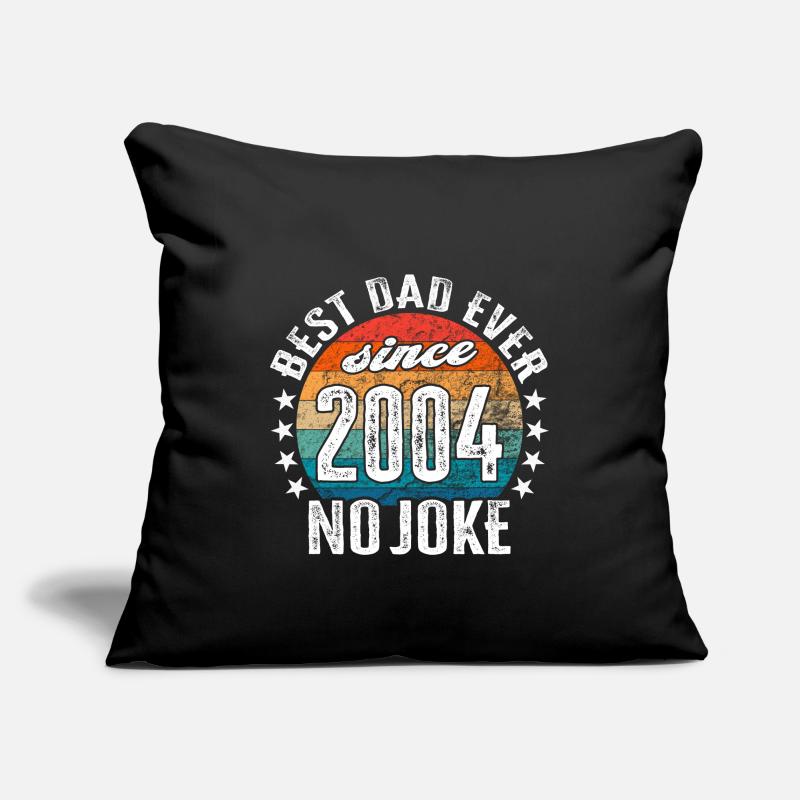 Bester Papa der Welt seit 2004 No Joke Sofakissenbezug 45 x 45 cm