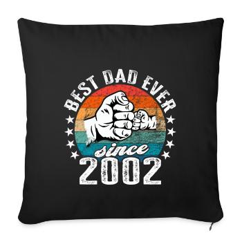 Best dad in the world since 2002 Father's Day - Sofa pillowcase 17,3'' x 17,3'' (45 x 45 cm) - black - Front
