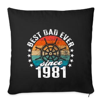 Bester Papa der Welt seit 1981 Kapitän - Sofakissenbezug 45 x 45 cm - Schwarz - Vorne