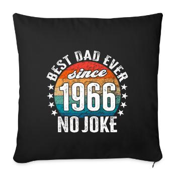 Meilleur papa du monde depuis 1966 Pas de blague - Housse de coussin décorative 45 x 45 cm - noir - Devant
