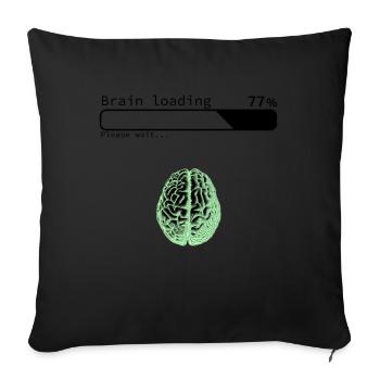 Brain Loading - Sofa pillowcase 17,3'' x 17,3'' (45 x 45 cm) - black - Front