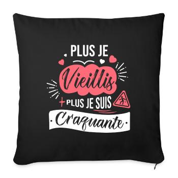 plus je vieillis plus craquante drôle anniversaire - Housse de coussin décorative 45 x 45 cm - noir - Devant