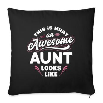 This Is What An Awesome Aunt Looks Like - Auntie - Sofa pillowcase 17,3'' x 17,3'' (45 x 45 cm) - black - Front