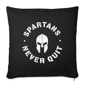 Spartans never quit white - Sofa pillowcase 17,3'' x 17,3'' (45 x 45 cm) - black - Front