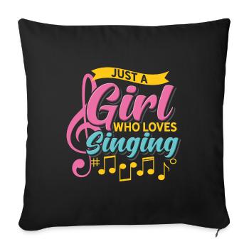 Girl Singing | Karaoke | Girl band - Sofa pillowcase 17,3'' x 17,3'' (45 x 45 cm) - black - Front