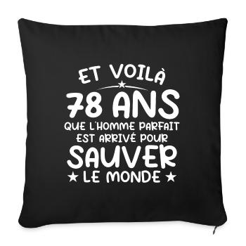 78 ans Cadeau 78 ans Original Cadeau Homme 78 ans - Housse de coussin décorative 45 x 45 cm - noir - Devant