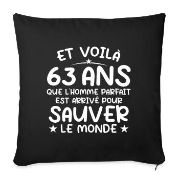 63 ans Cadeau 63 ans Original Cadeau Homme 63 ans - Housse de coussin décorative 45 x 45 cm - noir - Devant