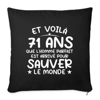 71 Year Old Gift 71 Years Original Gift Man 71 Year Old - Sofa pillowcase 17,3'' x 17,3'' (45 x 45 cm) - black - Front