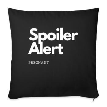 Spoiler Alert Conception enceinte - Housse de coussin décorative 45 x 45 cm - noir - Devant