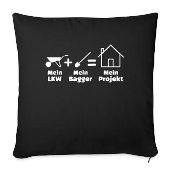 Schubkarre Schaufel Haus Hausbau Bauherren Outfit - Sofakissenbezug 45 x 45 cm - Schwarz - Vorne
