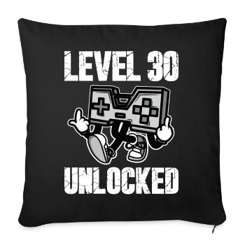 30 Birthday Level 30 Unlocked Anniversary 30 Years - Sofa pillowcase 17,3'' x 17,3'' (45 x 45 cm) - black - Front