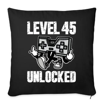 45 Birthday Level 45 Unlocked Anniversary 45 Years - Sofa pillowcase 17,3'' x 17,3'' (45 x 45 cm) - black - Front