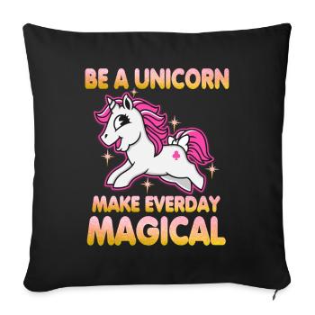 Sei ein Einhorn - Sofakissenbezug 45 x 45 cm - Schwarz - Vorne