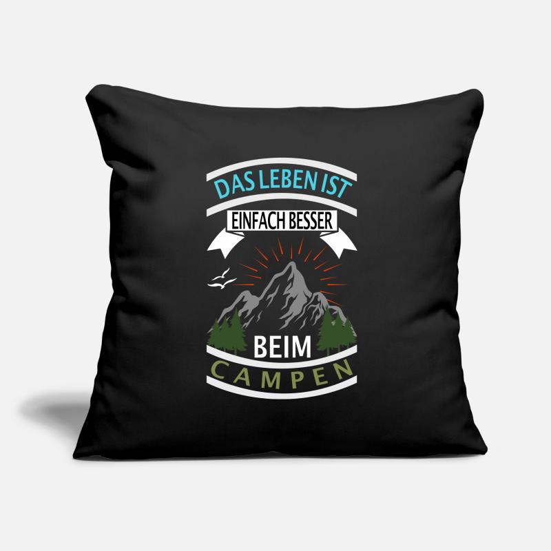 DAS LEBEN IST EINFACH BESSER BEIM CAMPEN - Camping Sofakissenbezug 45 x 45 cm