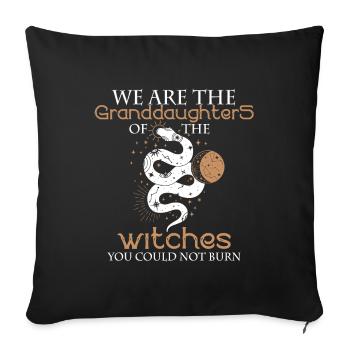 We are the granddaughters of the witches - Sofa pillowcase 17,3'' x 17,3'' (45 x 45 cm) - black - Front