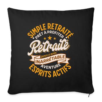 "Unstoppable Retirement – Adventure and Freedom" - Sofa pillowcase 17,3'' x 17,3'' (45 x 45 cm) - black - Front