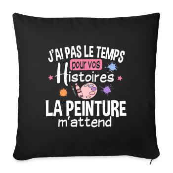 Peintre Peinture Artiste Humour Métier Cadeau Art - Housse de coussin décorative 45 x 45 cm - noir - Devant