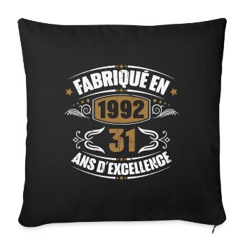 Cadeau d'anniversaire 31 ans, Fabriqué en 1992 - Housse de coussin décorative 45 x 45 cm - noir - Devant