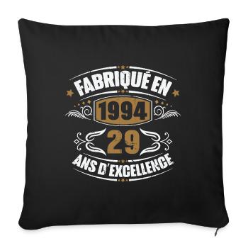 Cadeau d'anniversaire 29 ans, Fabriqué en 1994 - Housse de coussin décorative 45 x 45 cm - noir - Devant