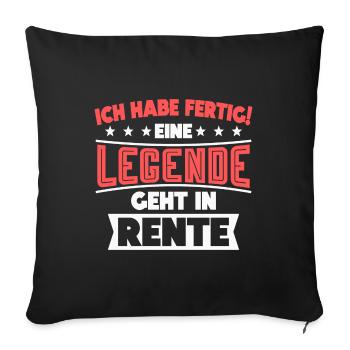 Ruhestand Rentner Spruch lustig - Sofakissenbezug 45 x 45 cm - Schwarz - Vorne