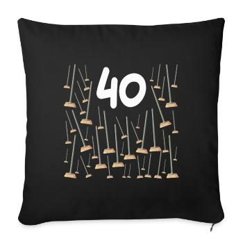 40 ans,40 Balais Anniversaire Humour - Housse de coussin décorative 45 x 45 cm - noir - Devant