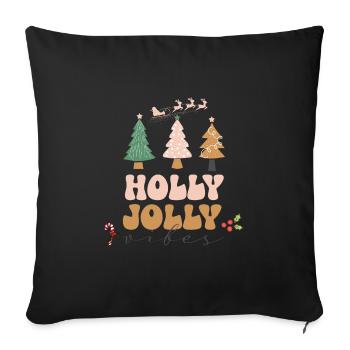 Christmas Holly Jolly Vibes Merry Christmas Design - Sofa pillowcase 17,3'' x 17,3'' (45 x 45 cm) - black - Front