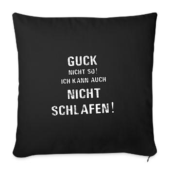 Ne me regarde pas comme ça! Je ne peux pas dormir non plus ! - Housse de coussin décorative 45 x 45 cm - noir - Devant