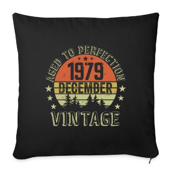 Retro Birthday Gift - Born In December 1979 - Sofa pillowcase 17,3'' x 17,3'' (45 x 45 cm) - black - Front