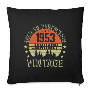 Born In January Birthday Gift January 1953 - Sofa pillowcase 17,3'' x 17,3'' (45 x 45 cm) - black - Front