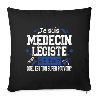 Médecin Légiste Super Pouvoir Cadeau Humour - Housse de coussin décorative 45 x 45 cm - noir - Devant