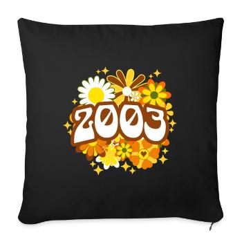 Frauengeburtstag 2003 20-jähriges Jubiläum - Sofakissenbezug 45 x 45 cm - Schwarz - Vorne
