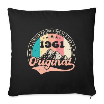 Geburtstagsgeschenk 1961 Frauen | Jahrgang 1961 - Sofakissenbezug 45 x 45 cm - Schwarz - Vorne
